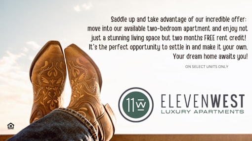 A pair of cowboy boots is shown in the foreground with a promotion for 11 West Luxury Apartments in the background.