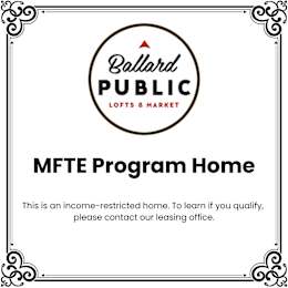 A sign for Ballard Public Lofts & Market advertising an MFTE Program Home.
