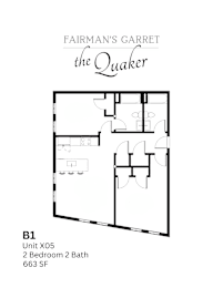 A floor plan for a unit at Fairman's Garret the Quaker shows a 2 bedroom, 2 bathroom unit.