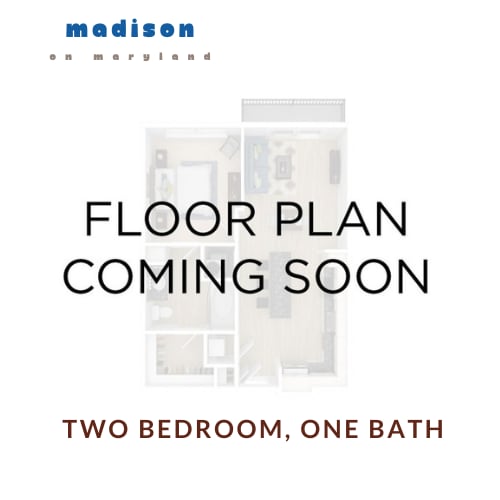 Floor Plan  a floor plan is coming soon with two bedrooms and one bath