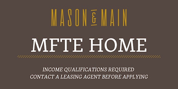 A sign that says Mason & Main MFTE Home with instructions to contact a leasing agent before applying.