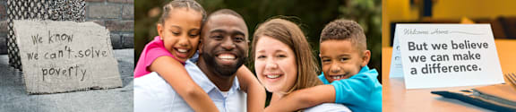 A family is hugging each other with a sign that says "We know we can't solve poverty" and another sign that says "But we believe we can make a difference."