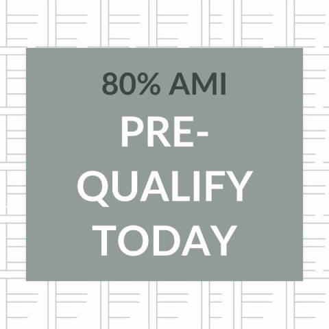 A sign that says 80% AMI Pre-Qualify Today.