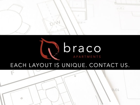 A generic blue print with a black bar over it and the Braco apartment logo and each layout is unique contact us written on it.
