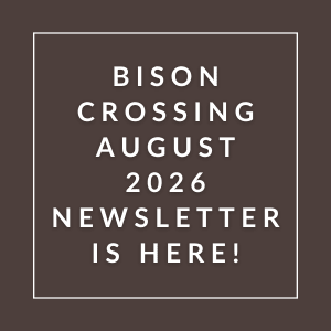 The image announces the availability of the Bison Crossing August 2026 newsletter.