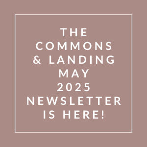 The image announces the availability of the Commons & Landing May 2025 newsletter.
