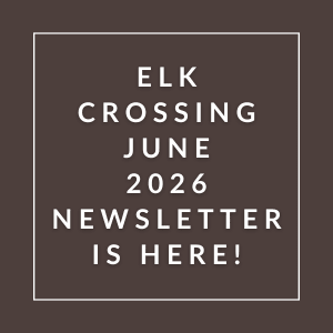 The image announces the availability of the Elk Crossing June 2026 newsletter.