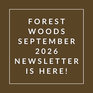 A brown square with white text announcing the Forest Woods September 2026 newsletter.