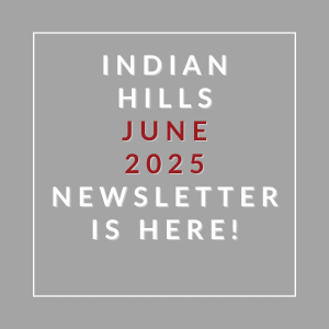 The image announces the availability of the Indian Hills June 2025 newsletter.