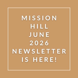 The image announces the availability of the Mission Hill June 2026 newsletter.