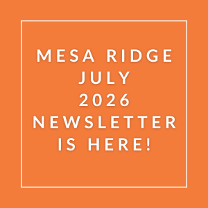 The image announces the availability of the Mesa Ridge July 2026 newsletter.