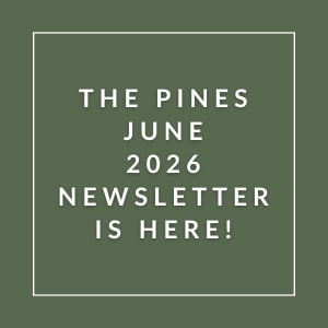The Pines June 2026 Newsletter is here.