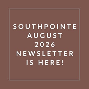The image announces the availability of the Southpointe August 2026 newsletter.