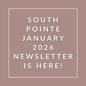 The image announces the availability of the South Pointe January 2026 newsletter.