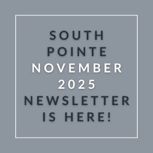 A newsletter for South Pointe in November 2025 is available.