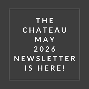 The image announces the release of "The Chateau May 2026 Newsletter."