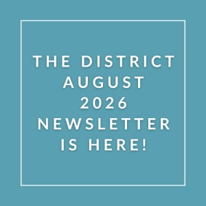 The image announces the availability of the District August 2026 newsletter.