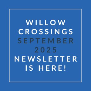 A blue square with white text announcing the Willow Crossings September 2025 newsletter.