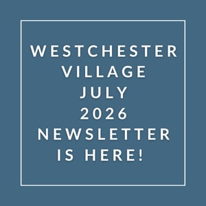 The image is a cover of the Westchester Village July 2026 newsletter.