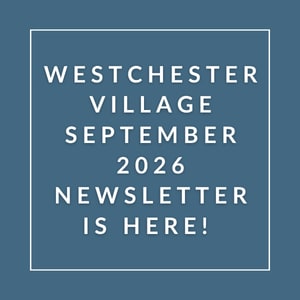 The image announces the Westchester Village September 2026 newsletter.
