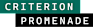 A graphic with the words "CRITERION" and "PROMENADE" in different font sizes and styles.