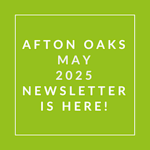 A green poster announcing the Afton Oaks April 2025 newsletter.