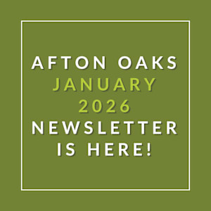 A green poster announcing the January 2026 newsletter from Afton Oaks.