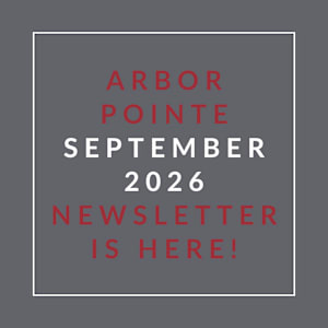 A graphic announcing the Arbor Pointe September 2026 newsletter.