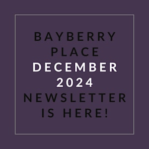 a white frame on a purple background with the words bayberry place december 2024