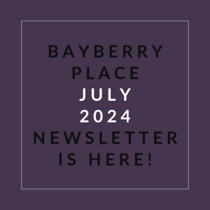 a white frame with the text babyberry place july 2024 newsletter is here