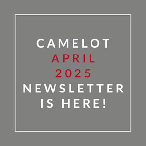 A graphic announcing the Camelot April 2025 newsletter.
