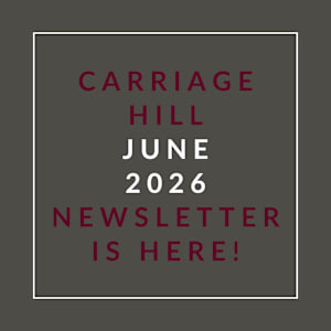 A graphic announcing the Carriage Hill June 2026 newsletter.