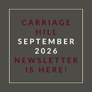 A graphic announcing the Carriage Hill September 2026 newsletter.