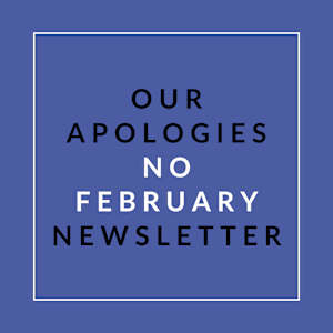 A blue background with text apologizing for the absence of a February newsletter.