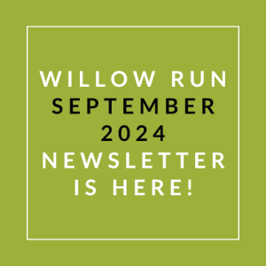 a green background with the text willow run september 2024 newsletter is here