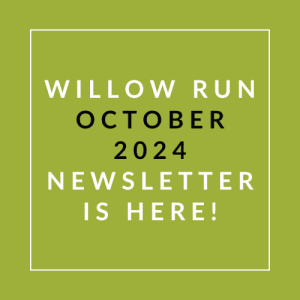a green background with the text willow run october 2024 newsletter is here