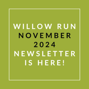 a green background with the text willow run october 2024 newsletter is here