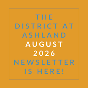 The cover of the District at Ashland August 2026 newsletter.