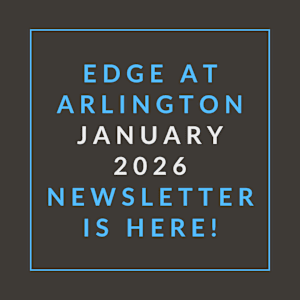 A newsletter announcement for Edge at Arlington in January 2026.