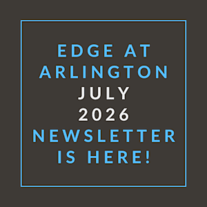 A newsletter announcement for Edge at Arlington in July 2026.