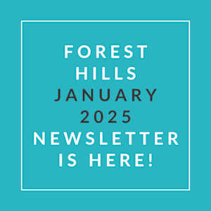 A newsletter for Forest Hills is available for January 2025.