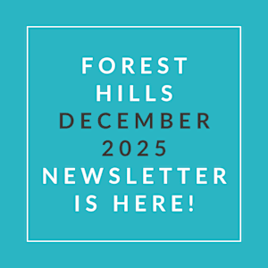 A teal-colored image announcing the availability of the Forest Hills December 2025 newsletter.