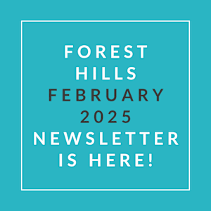 A newsletter for Forest Hills in January 2025 is available.