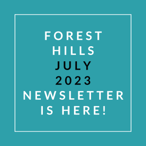 a green background with the words forest hills july 22 23 newsletter is here in a white