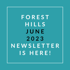 a green background with the words forest hills june 23 2020 newsletter in a white box