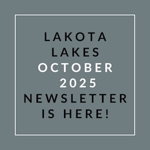 A grayscale image announcing the release of the Lakota Lakes October 2025 newsletter.