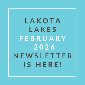 A newsletter for Lakota Lakes is available for February 2026.