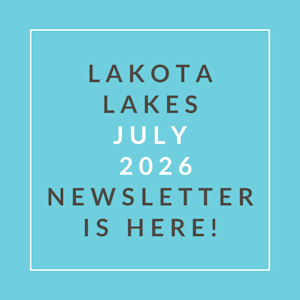 A graphic announcing the availability of the Lakota Lakes July 2026 newsletter.