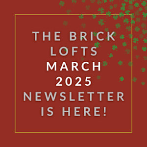 the brick lofts january 2024 newsletter is here text