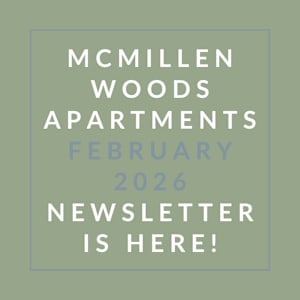 The image is a cover of the McMillen Woods Apartments February 2026 newsletter.